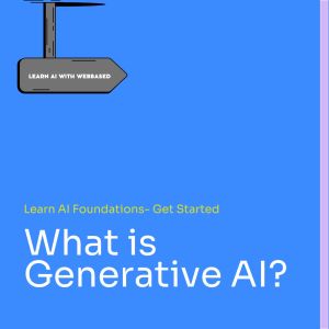 What is Generative AI? Workshop